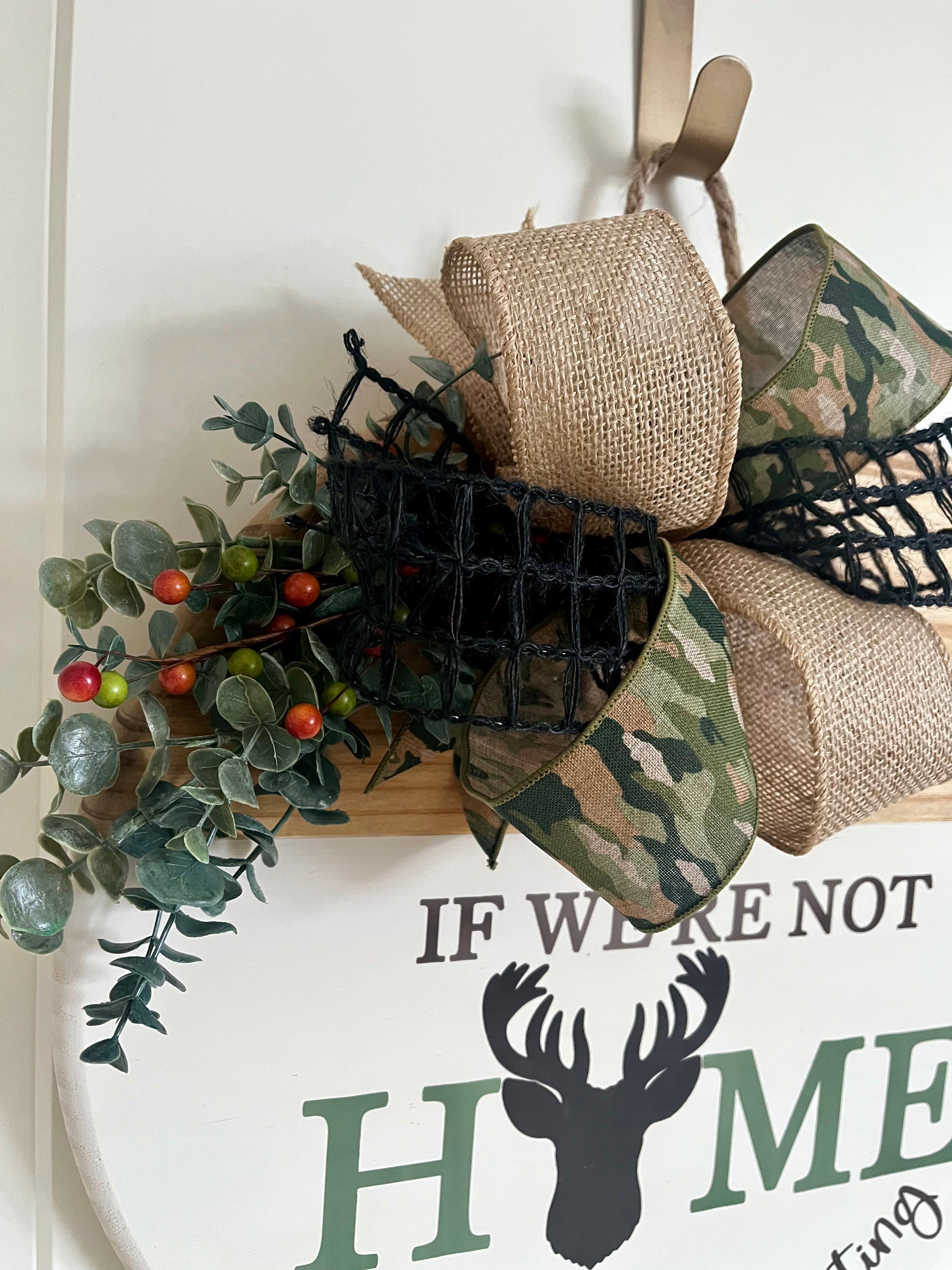 Door Hanger - If We're Not Home We're Probably Hunting