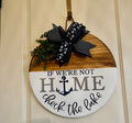 Door Hanger - If We're Not Home Check the Lake