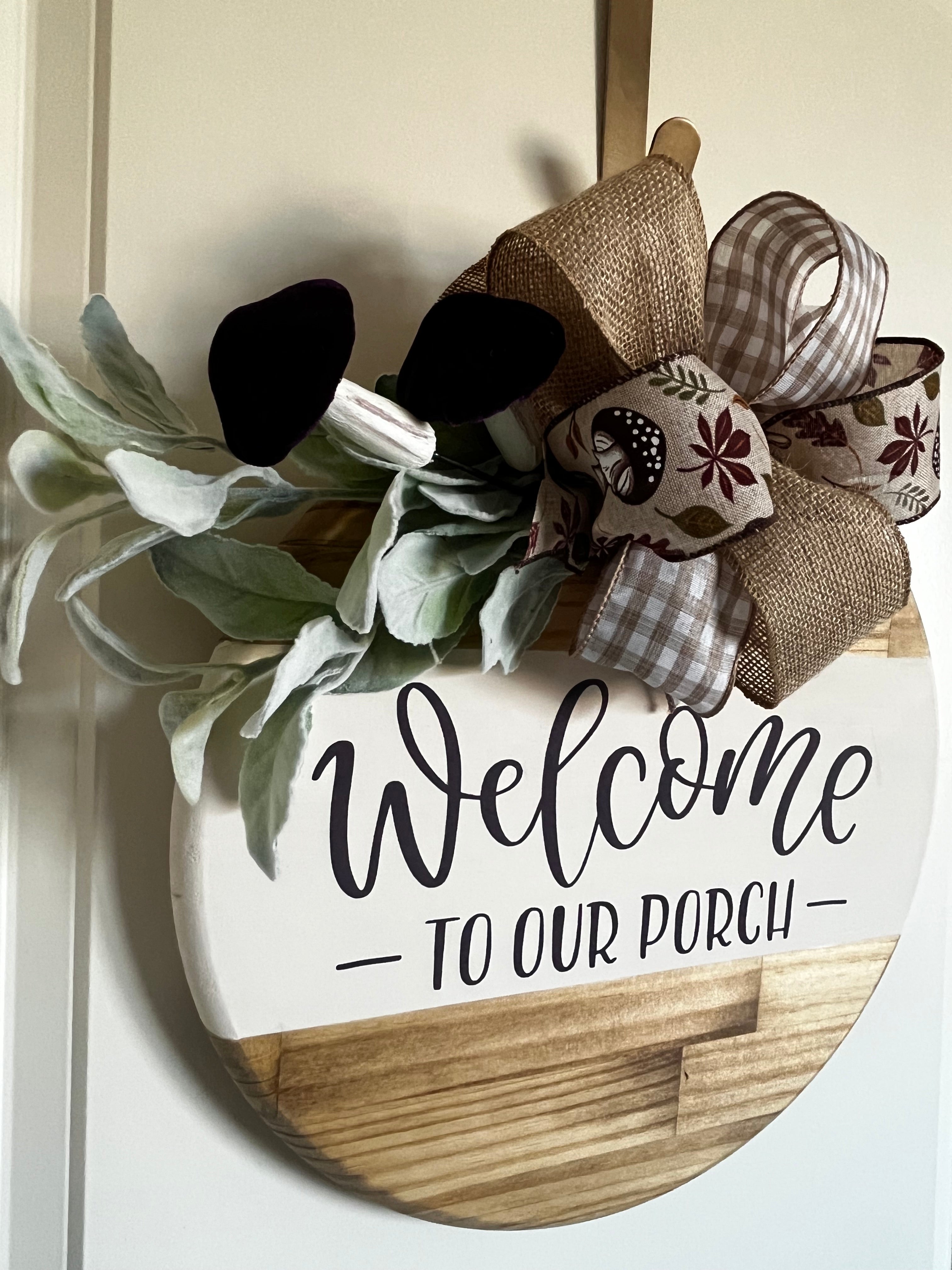 Door Hanger - Welcome To Our Porch