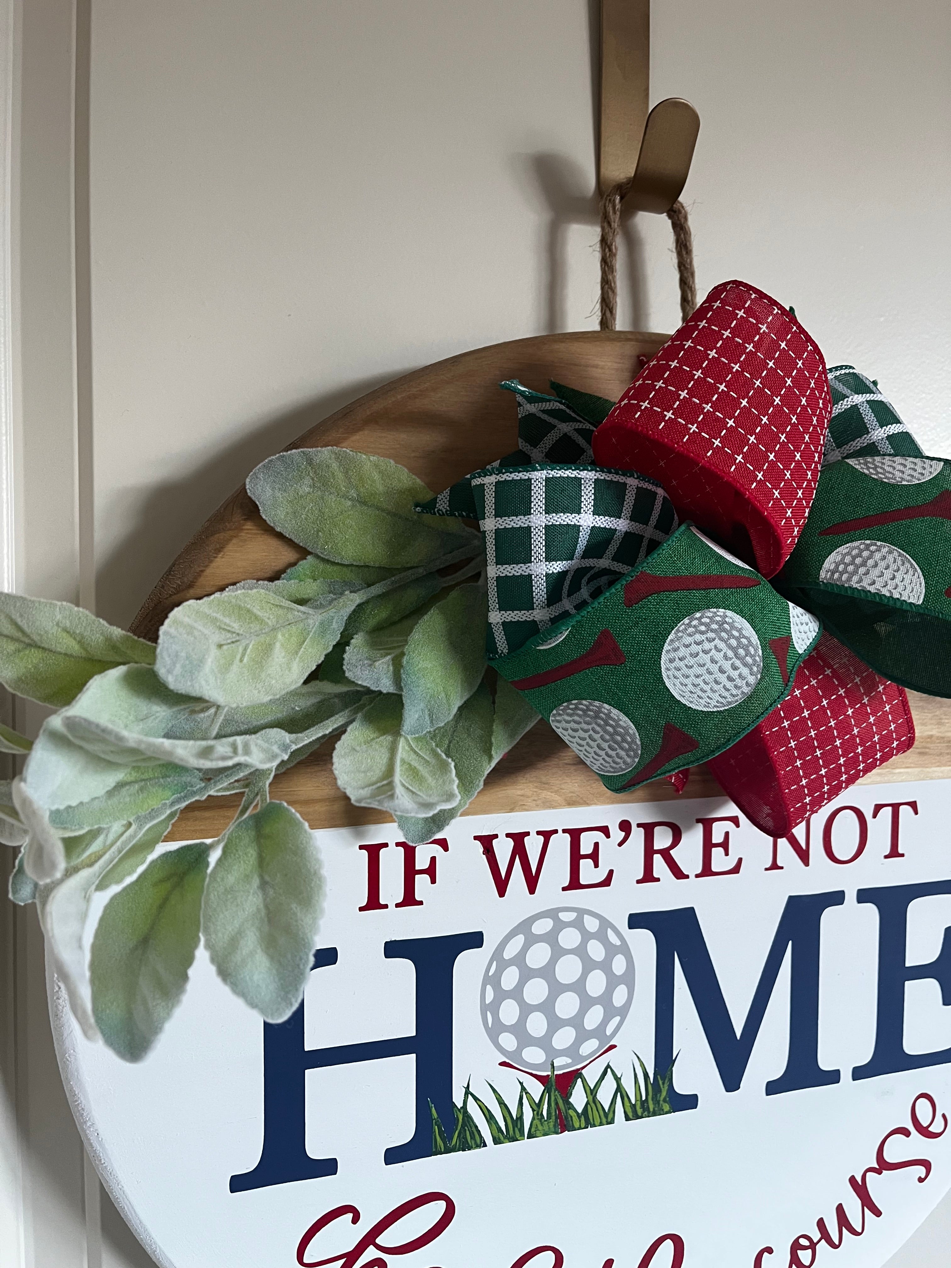 Door Hanger - If We're Not Home Check the Course