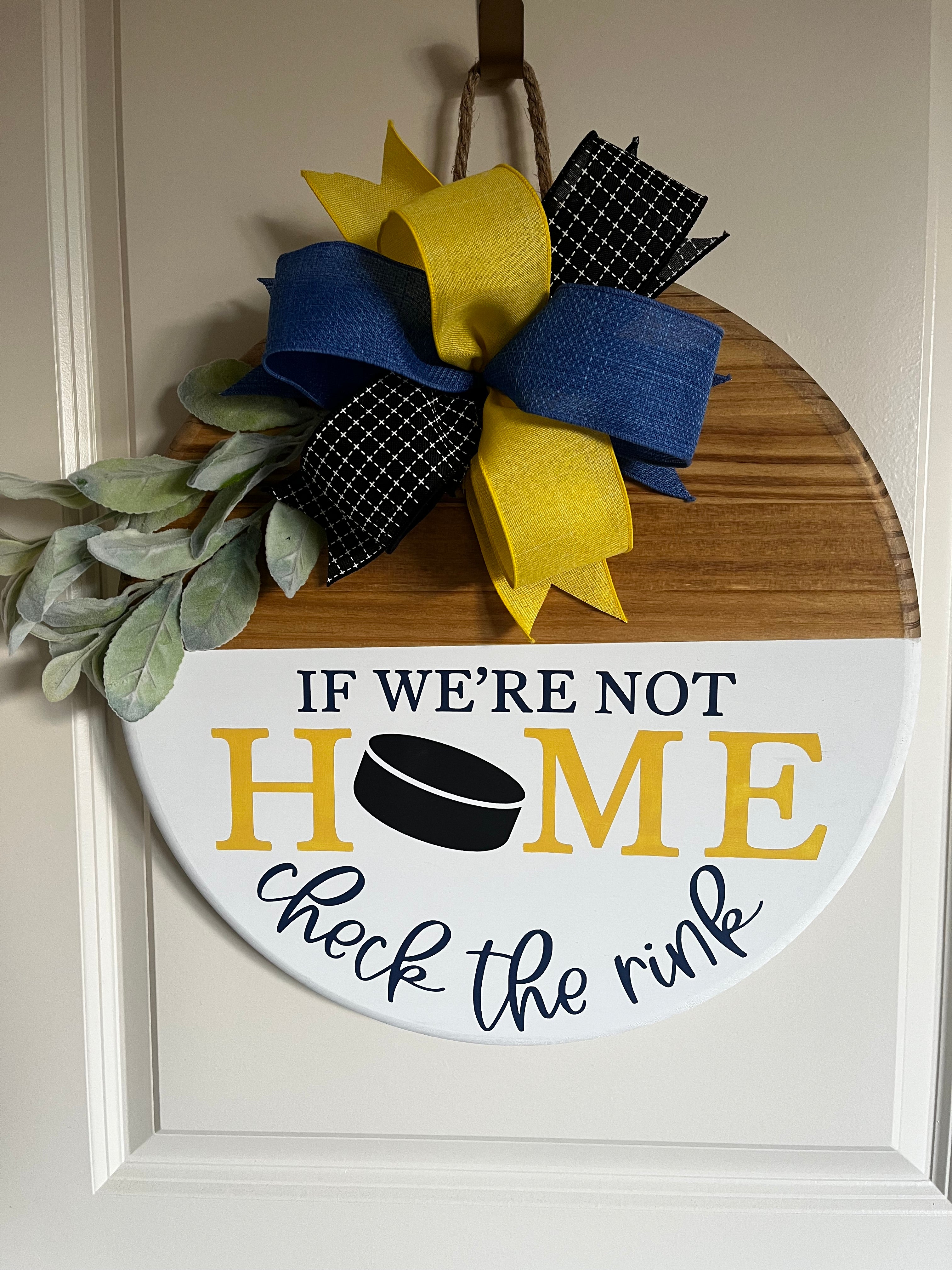 Door Hanger - If We're Not Home Check the Rink