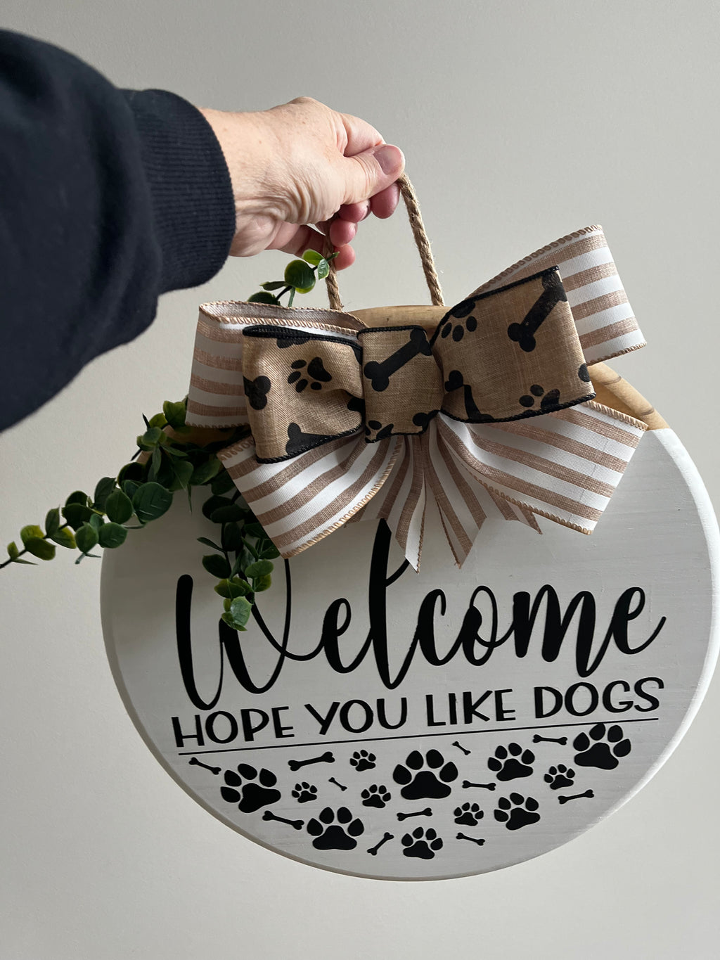 Door Hanger - Welcome Hope you Like Dogs