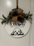 Door Hanger - Welcome Hope you Like Dogs - Doodle