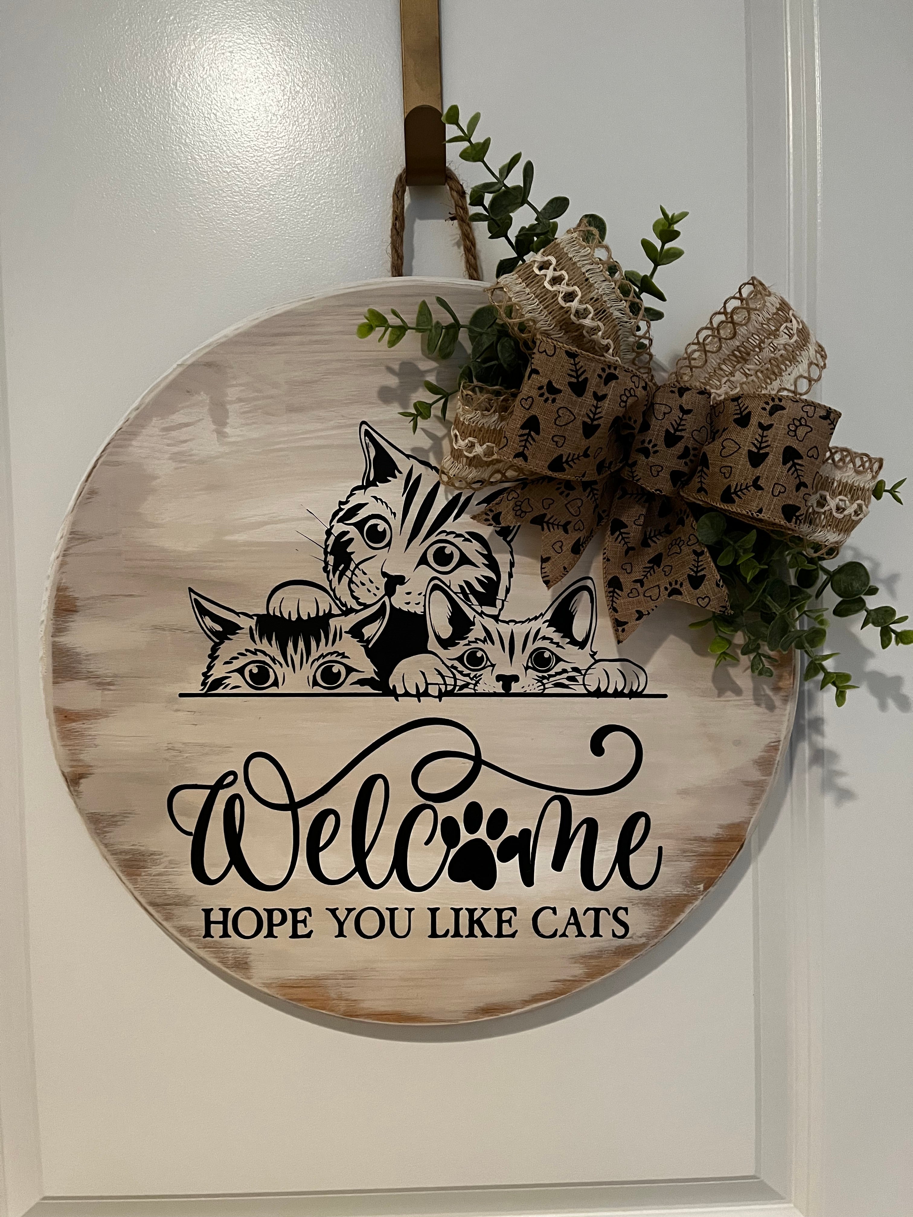Door Hanger - Welcome Hope You Like Cats