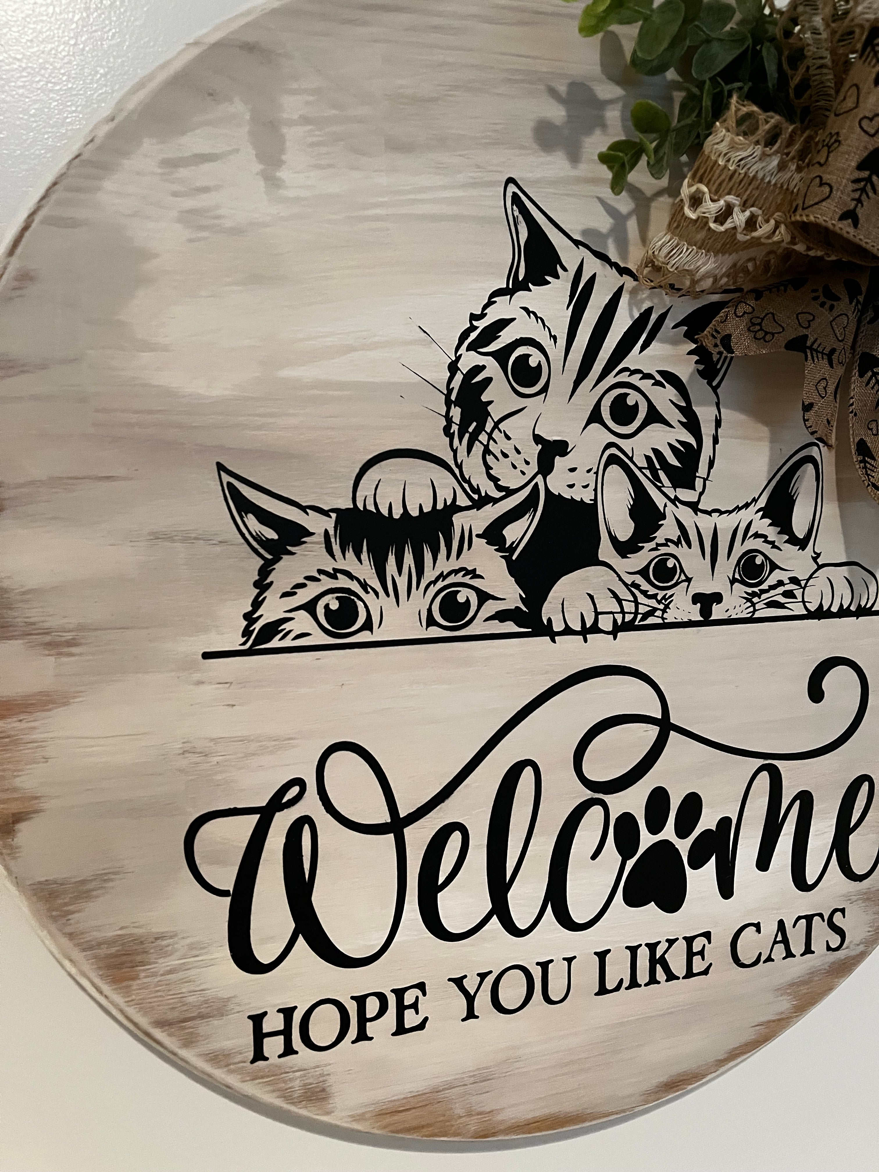 Door Hanger - Welcome Hope You Like Cats