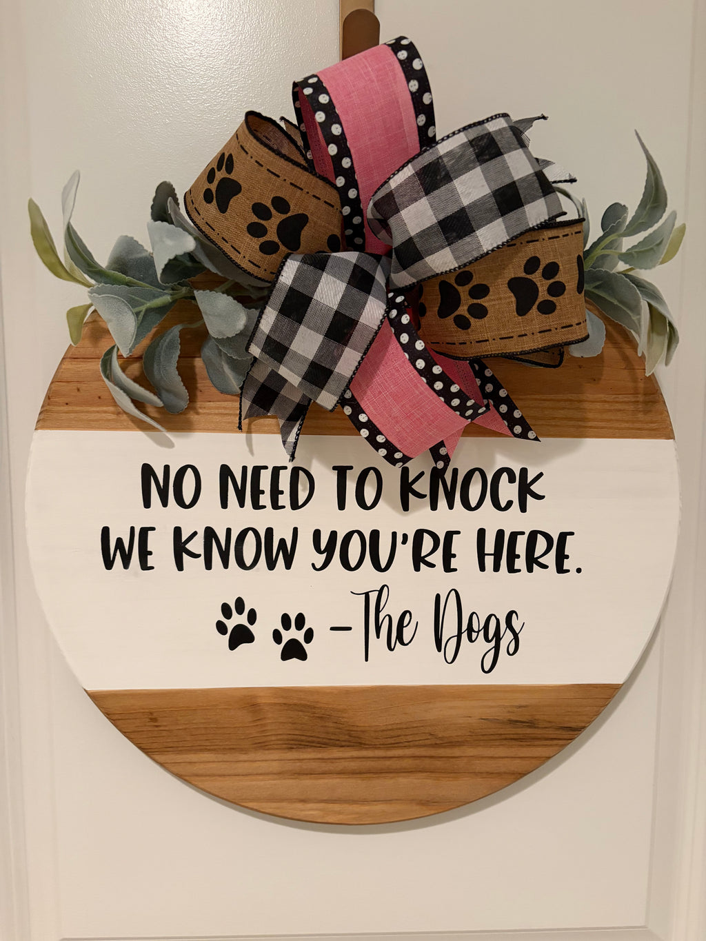 Door Hanger - No Need to Knock We Know You're Here