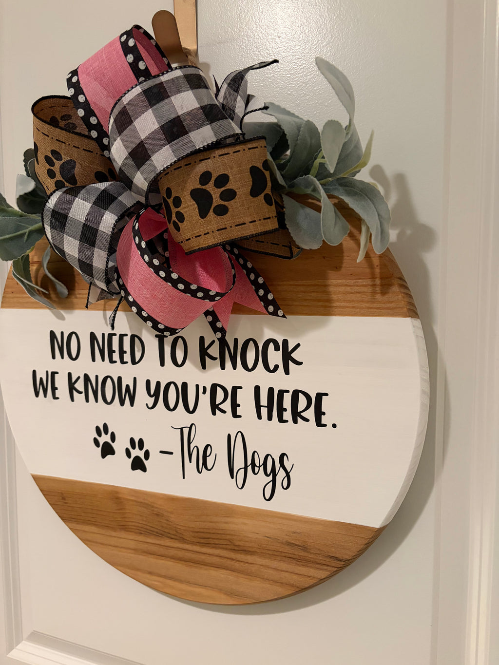 Door Hanger - No Need to Knock We Know You're Here