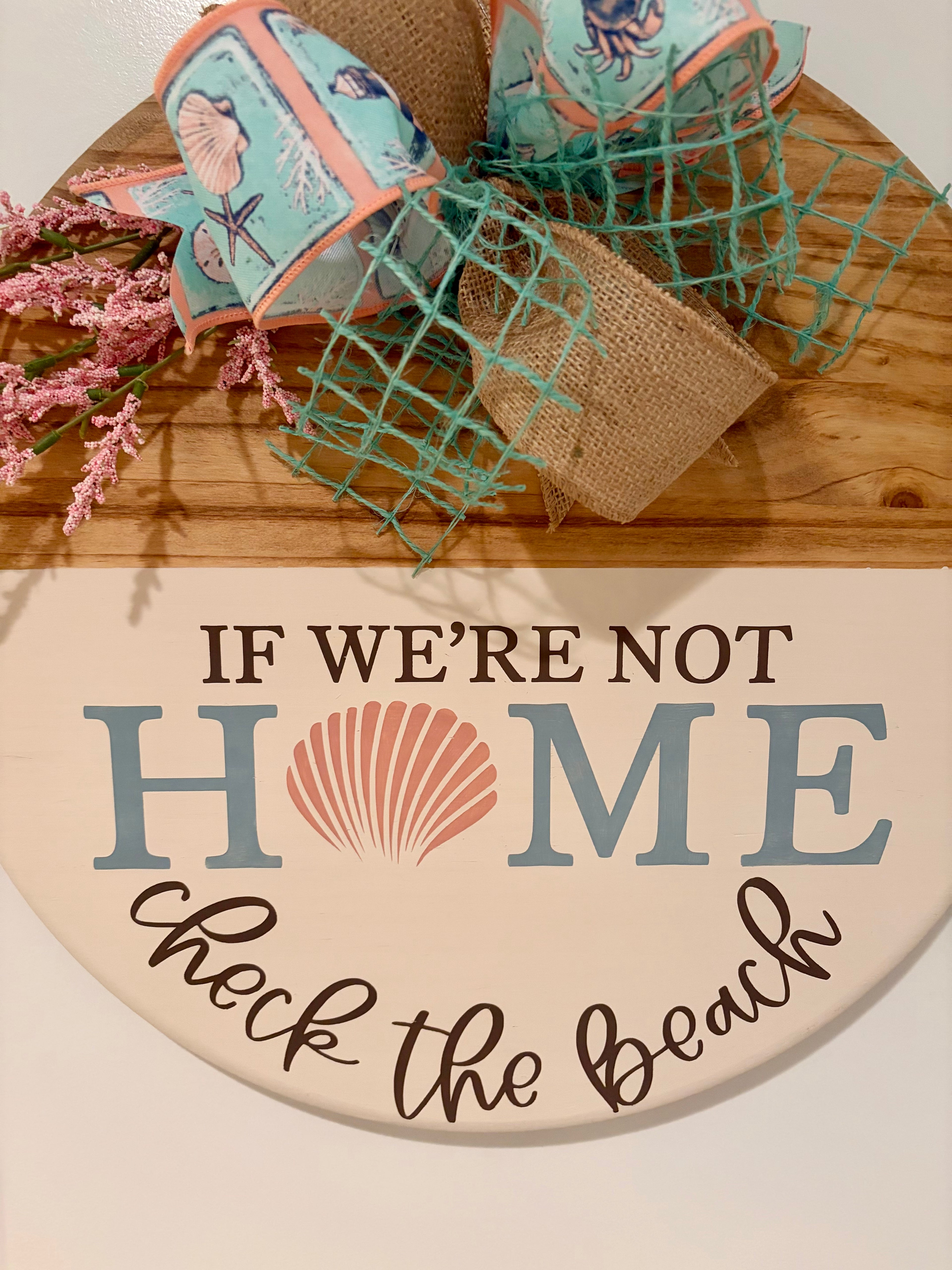 Door Hanger - If We're Not Home Check the Beach