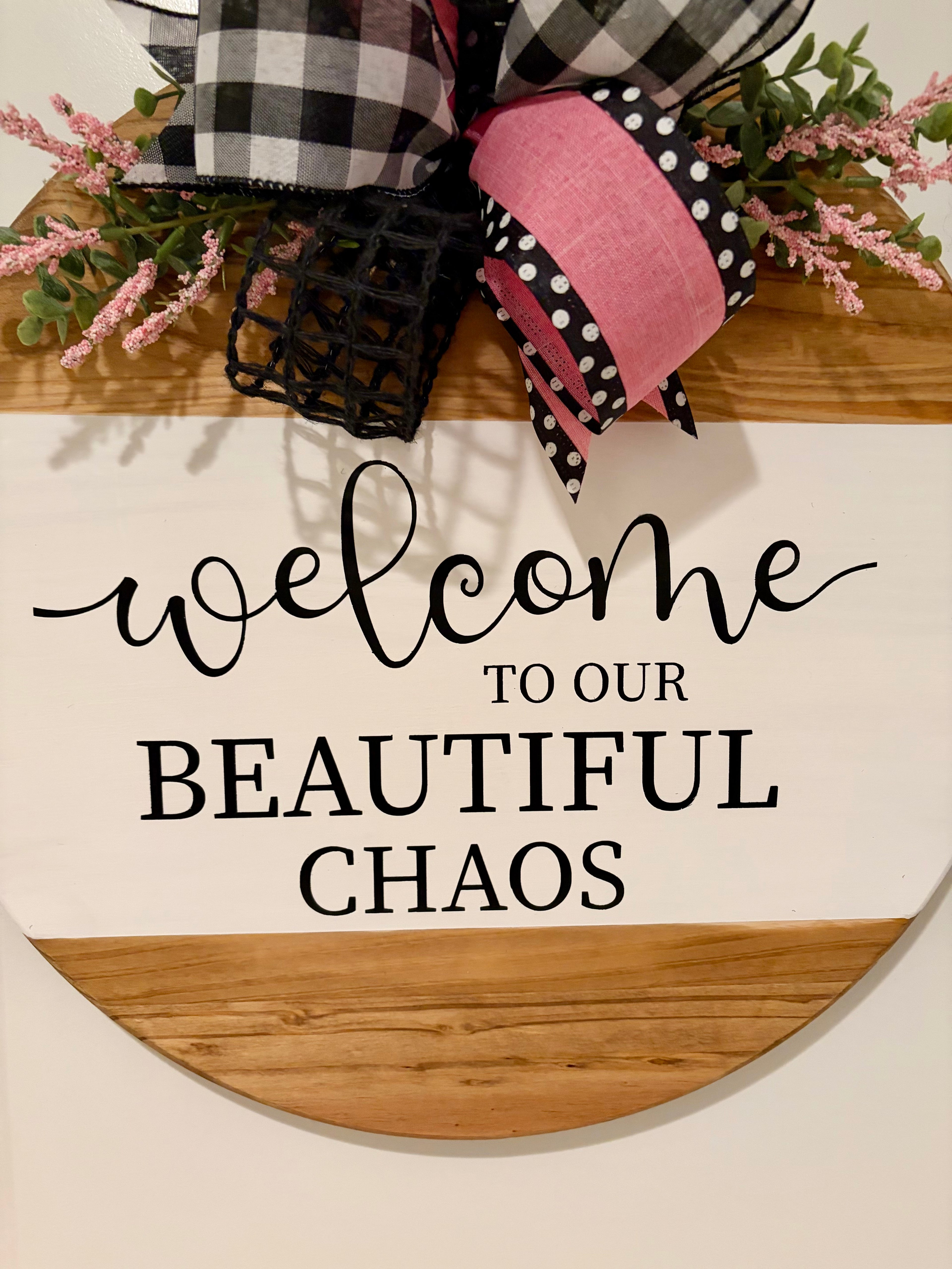 Door Hanger - Welcome To Our Beautiful Chaos